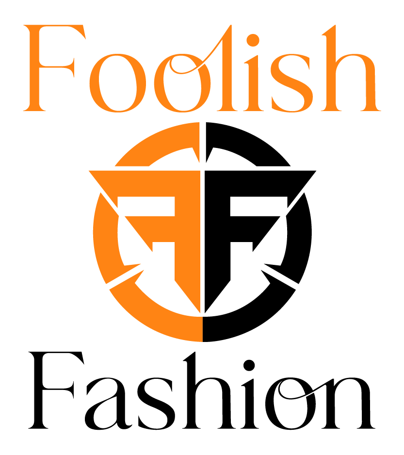 Foolish Fashion